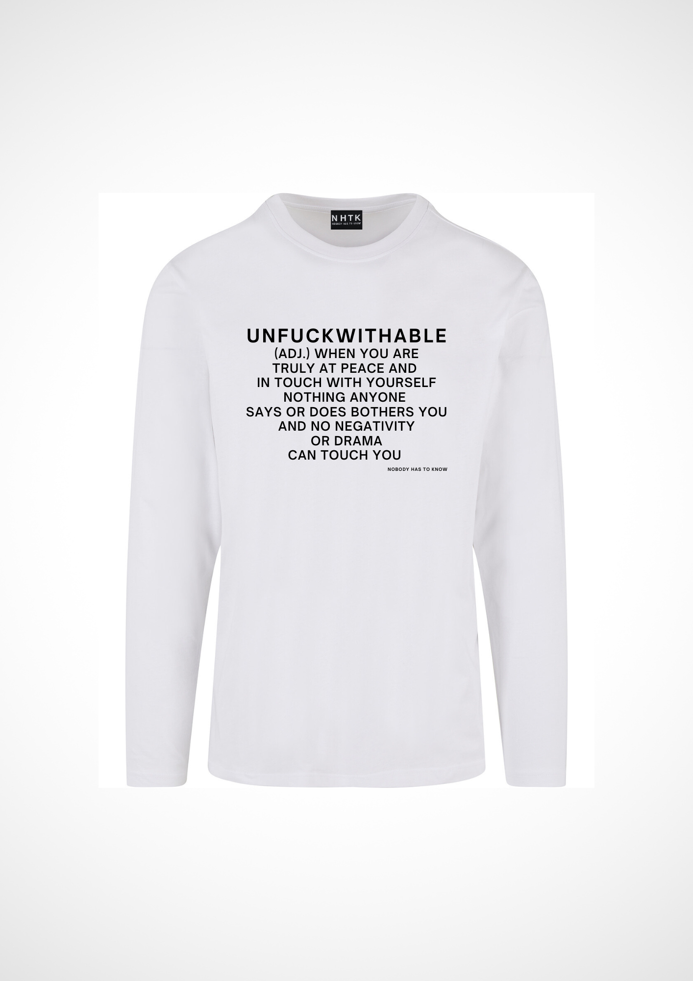 Unfuckwithable Long Sleeve Tee