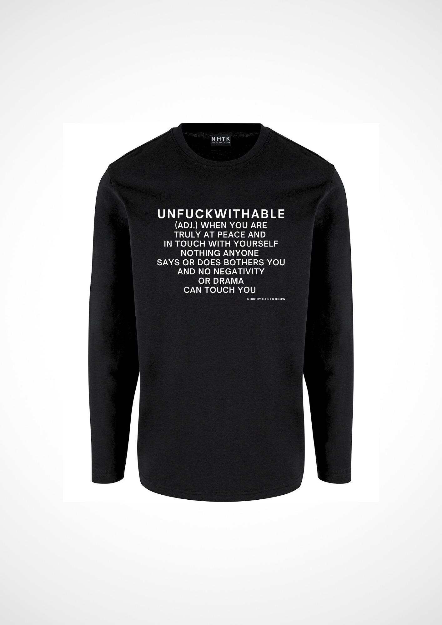 Unfuckwithable Long Sleeve Tee